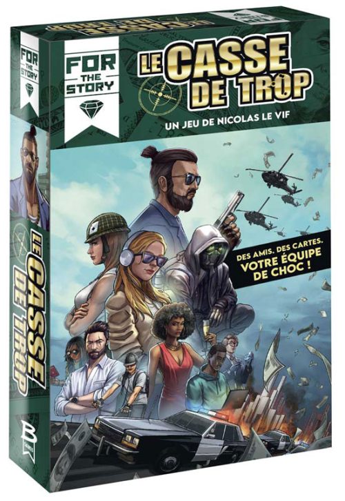 Le Casse de trop (For The Story)
