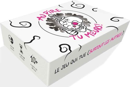 Au pire, tu meurs