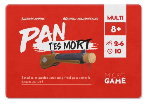 PAN t'es mort! (Microgame)