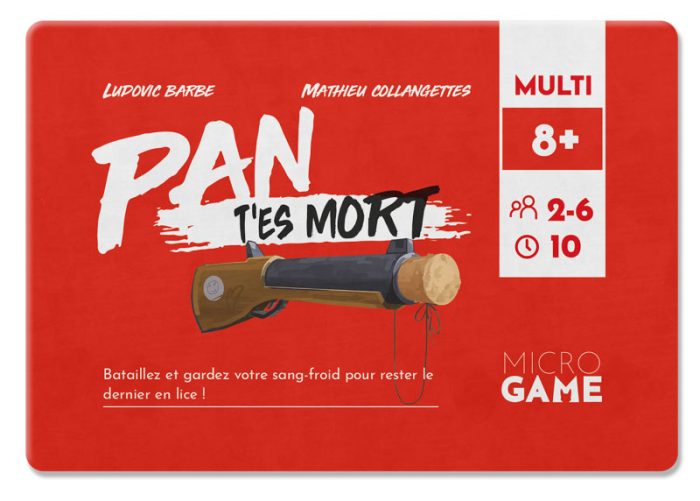 PAN t'es mort! (Microgame)