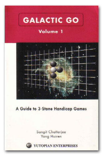 Galactic go vol 1. (Chatterjee/Huiren)